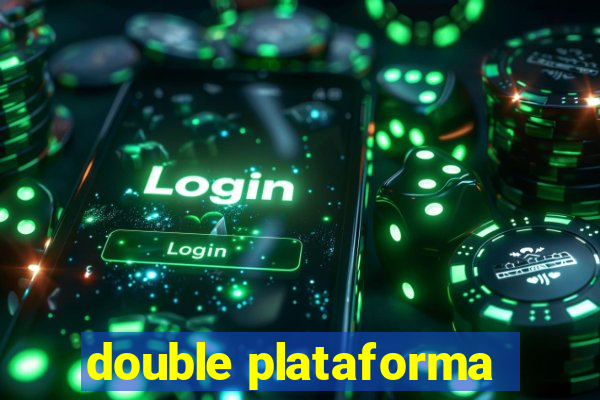 double plataforma